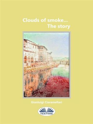 cover image of Clouds of Smoke... the Story